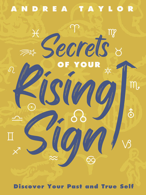 Title details for Secrets of Your Rising Sign by Andrea Taylor - Available